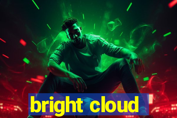 bright cloud